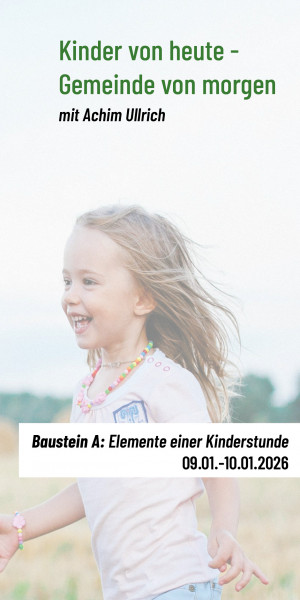 Wochenendseminar: Kinder von heute … Gemeinde von morgen