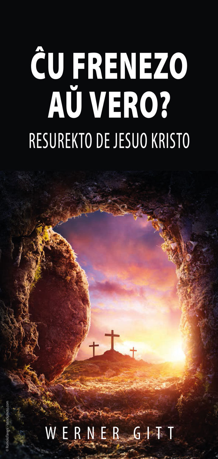 Esperanto: Wahn oder Wirklichkeit? Die Auferstehung Jesu Christi